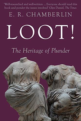 Loot! The Heritage of Plunder