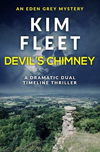 Devil's Chimney A Dramatic Dual Timeline Thriller