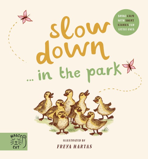 Slow Down  Discover Nature in the Park