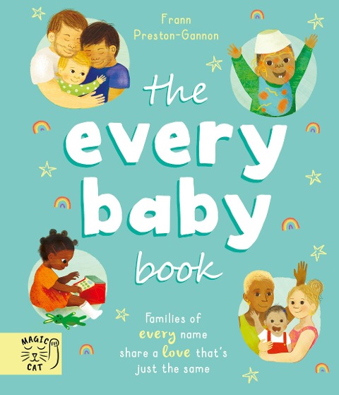 The Every Baby Book: Families of every name share a love thats just the same