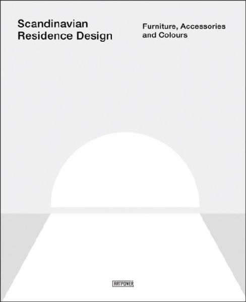 Scandinavian Residence Design: Furniture, Accessories, and Colours