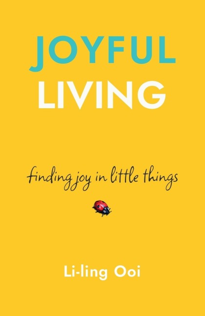 Joyful Living: finding joy in little things