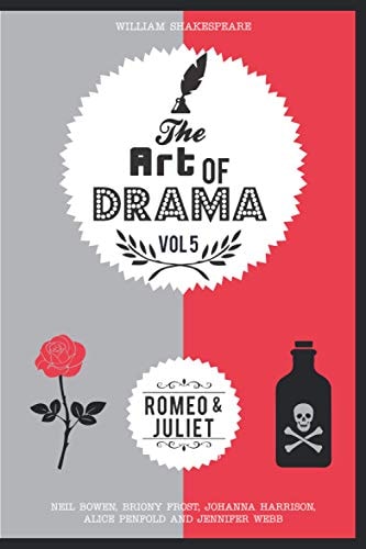 The Art of Drama, Volume 5 Romeo and Juliet