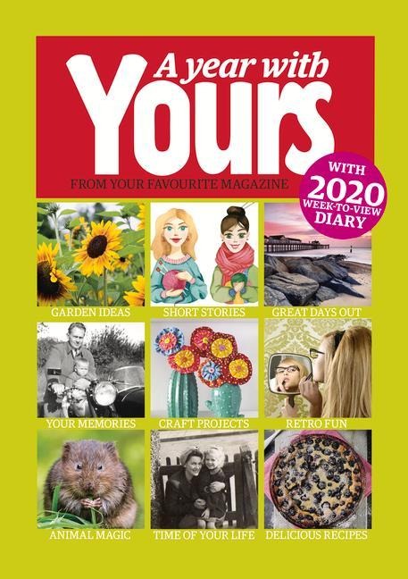 A Year with Yours: From Your Favourite Magazine