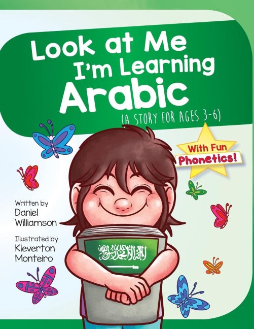 Look At Me Im Learning Arabic: A Story For Ages 3-6
