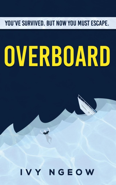 Overboard: A dark, compelling, modern suspense novel