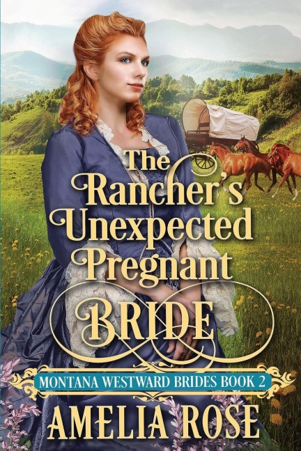The Ranchers Unexpected Pregnant Bride