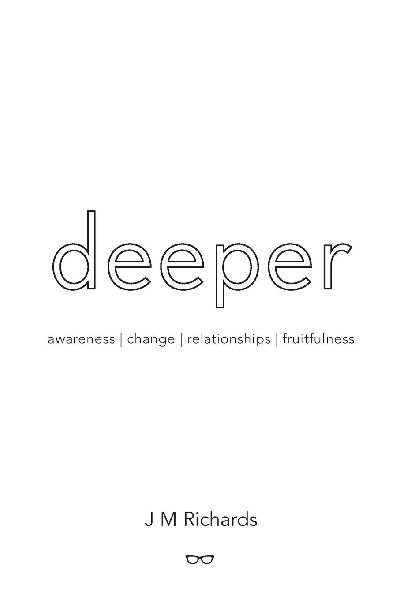 Deeper