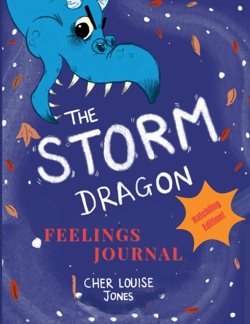 The Storm Dragon Feelings Journal: Hatchling Edition