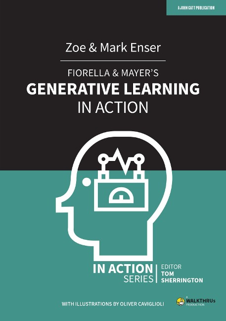 Fiorella & Mayers Generative Learning in Action