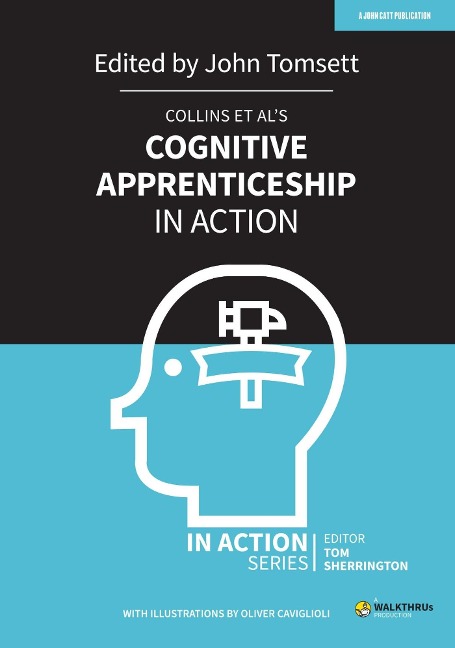 Collins et als Cognitive Apprenticeship in Action
