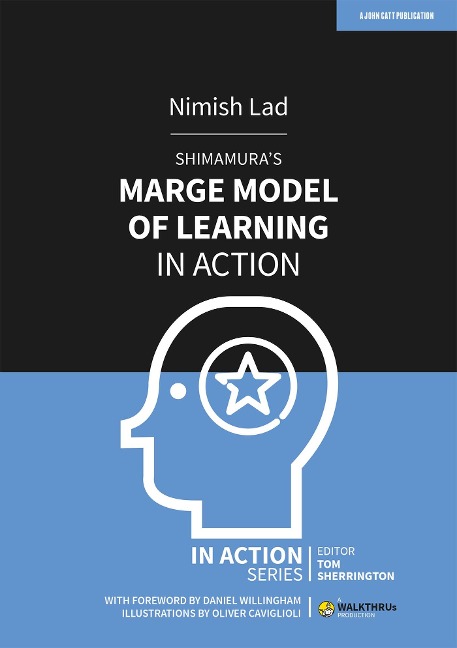 Shimamuras MARGE Model of Learning in Action