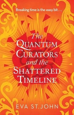 The Quantum Curators and the Shattered Timeline