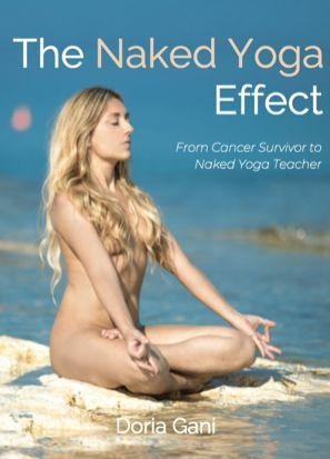 The Naked Yoga Effect: From Cancer Survivor to Naked Yoga Teacher