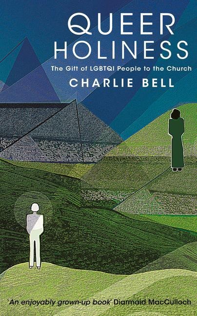 Queer Holiness: The Gift of LGBTQI People to the Church