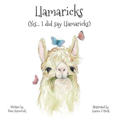 Llamaricks: (Yes... I did say Llamaricks)