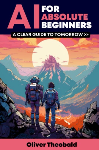 AI for Absolute Beginners A Clear Guide to Tomorrow