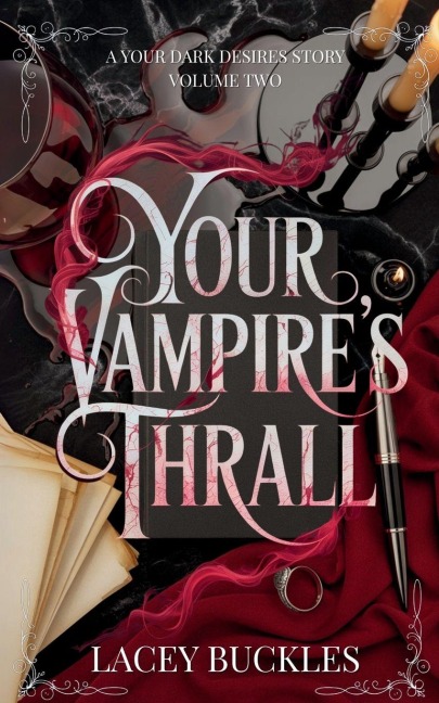 Your Vampires Thrall: A Dark Vampire Romance Novella