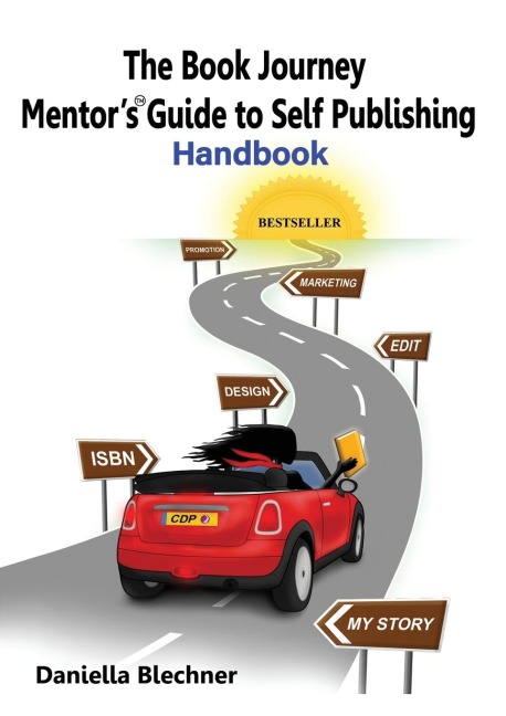 The Book Journey Mentors Guide to Self Publishing