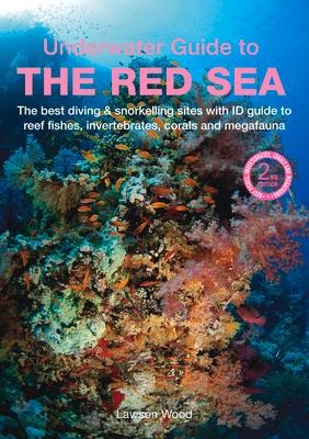 An Underwater Guide to the Red Sea (2nd)