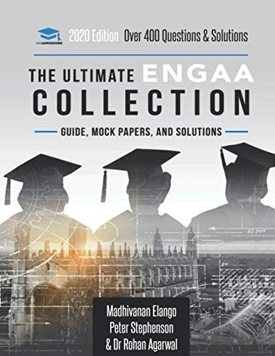 The Ultimate ENGAA Collection: Engineering Admissions Assessment Collection. Updated with the Latest Specification, 300+ Practice Questions and Past