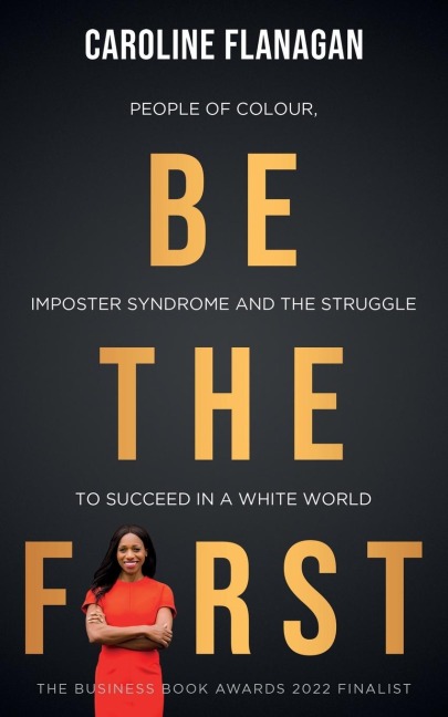 Be The First: People of Colour, Imposter Syndrome and the Struggle to Succeed in a White World