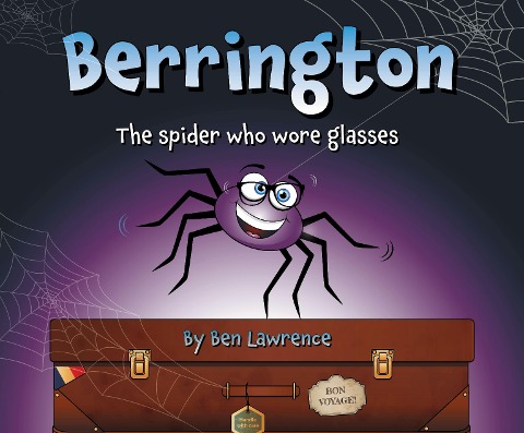 Berrington -- The Spider Who Wore Glasses [Us Edition]