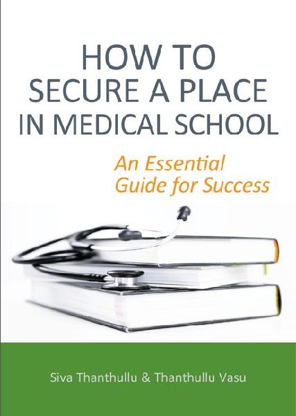 How to Secure a Place in Medical School: An Essential Guide for Success