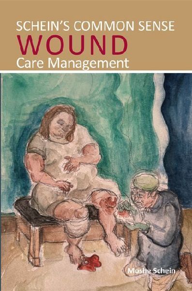 Scheins Common Sense Wound Care Management