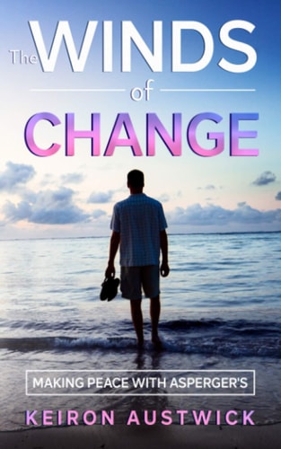 The Winds of Change Making Peace with Asperger's