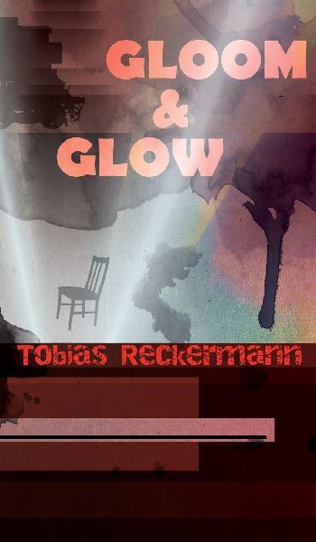 Gloom &  Glow