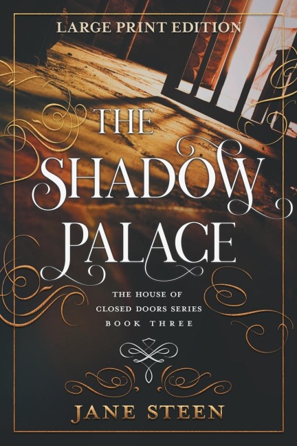 The Shadow Palace: LARGE PRINT EDITION