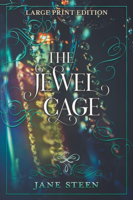 The Jewel Cage: LARGE PRINT EDITION