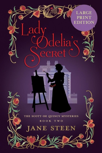 Lady Odelias Secret: LARGE PRINT EDITION