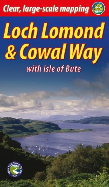 Loch Lomond & Cowal Way (2 ed): with Isle of Bute