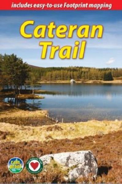 Cateran Trail (3 ed): a Circular Walk in the Heart of Scotland