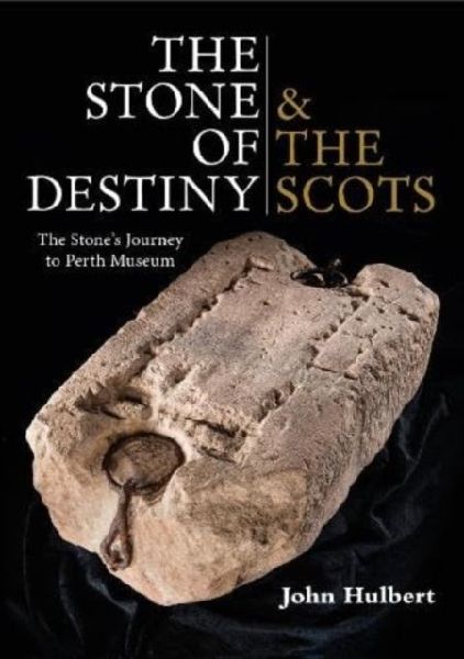 The Stone of Destiny & The Scots: The Stones Journey to Perth Museum