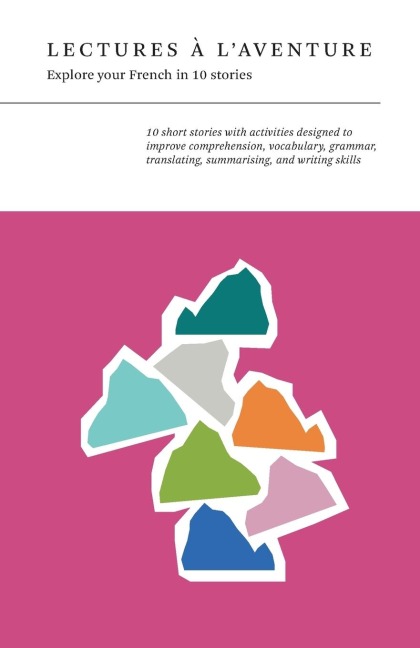 Lectures à laventure: By The French Storyline Project