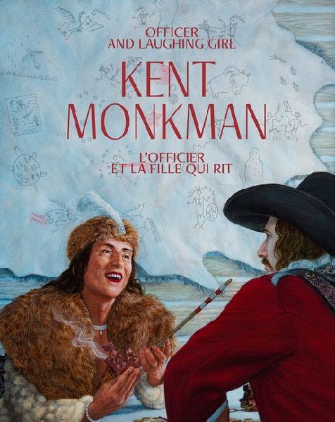 Kent Monkman: Officer and Laughing Girl / lOfficier Et La Jeune Fille Riant
