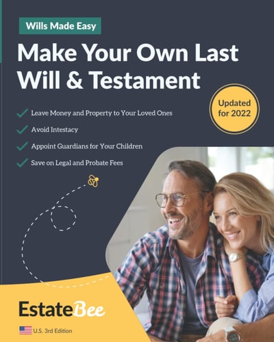 Make Your Own Last Will & Testament A Step-By-Step Guide to Making a Last Will & Testament....