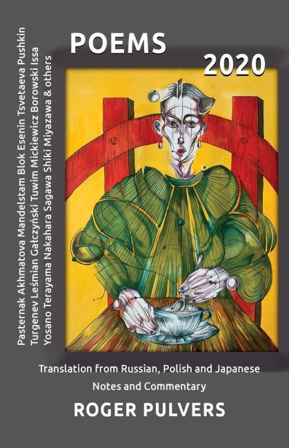 Poems 2020: Translation from Russian, Polish and Japanese, Notes and Commentary