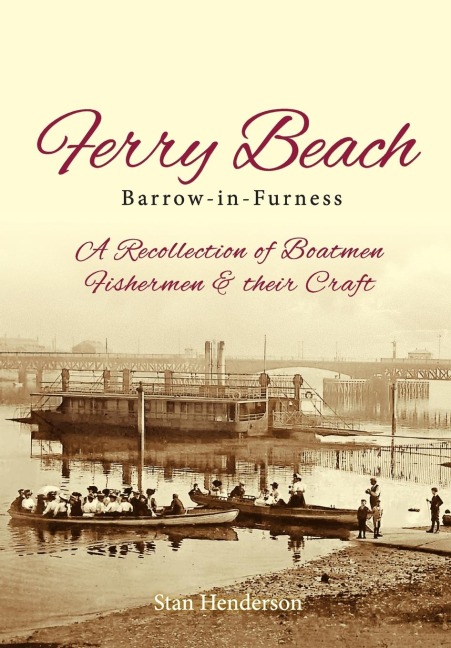 Ferry Beach: A recollection of boatmen, fishermen and their craft