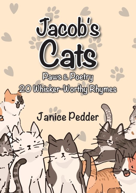 Jacobs Cats: Paws & Poetry: 20 Whisker-Worthy Rhymes