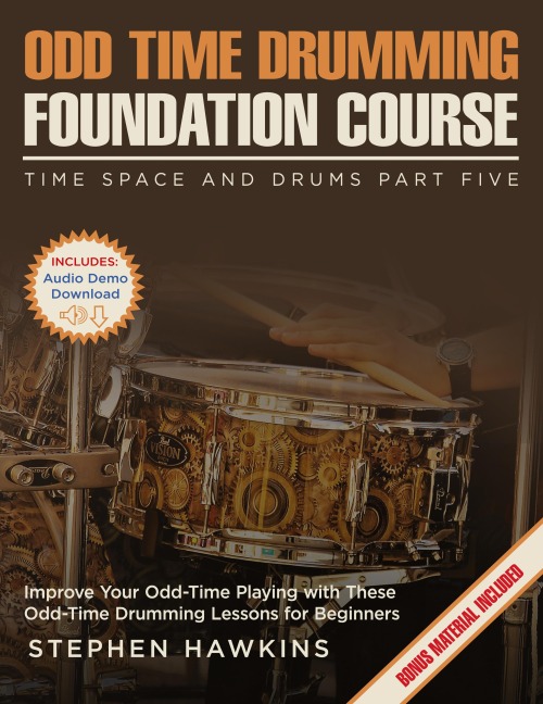 Odd Time Drumming Foundation: Improve Your Odd-Time Playing with These  Odd-Time Drumming Lessons for Beginners