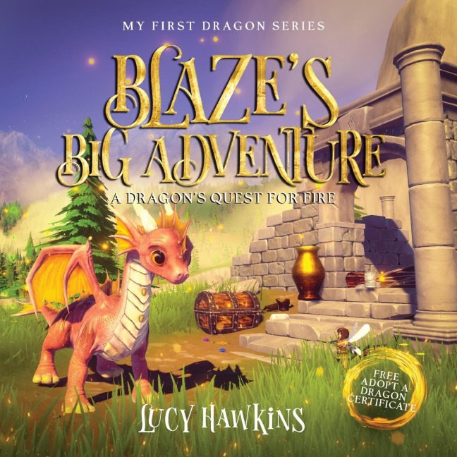 Blazes Big Adventure: A Dragons Quest For Fire
