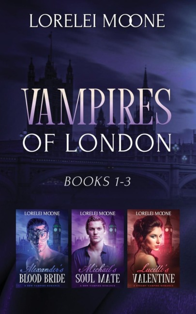 Vampires of London: Books 1-3