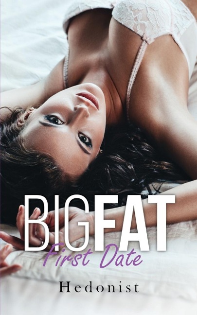 Big Fat First Date A Fat Fetish Story