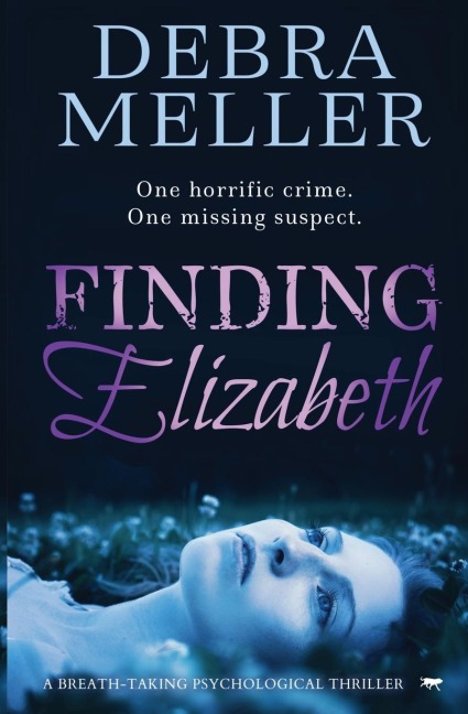 Finding Elizabeth: A Breath-Taking Psychological Thriller