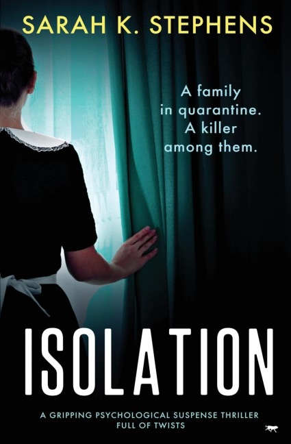 Isolation: A Gripping Psychological Suspense Thriller Full of Twists