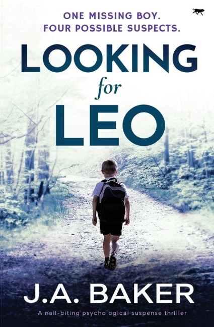 Looking for Leo: A Nail-Biting Psychological Suspense Thriller